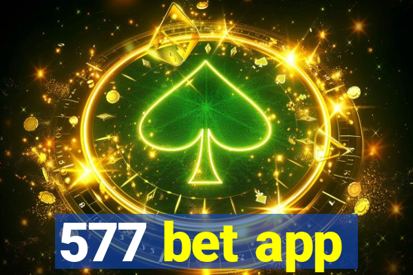 577 bet app